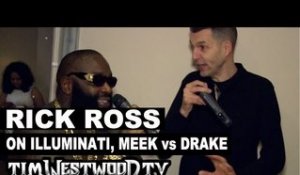 Rick Ross admits to bein in Illuminati! Meek Mill v Drake - Westwood