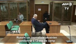 Russie: un journaliste ukrainien condamné à 12 ans de camp