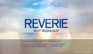 Reverie - Promo 1x03