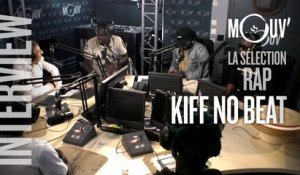 KIFF NO BEAT : "On est les révolutionnaires du hip-hop africain" #SELECTIONRAP