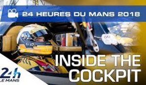Inside the cockpit! - 24 Heures du Mans 2018