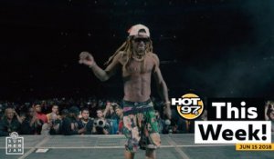 Lil Wayne at Summer Jam, Nas drops Nasir and and more on HOT 97 This Week!