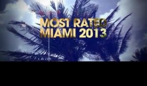 Defected presents Most Rated Miami 2013