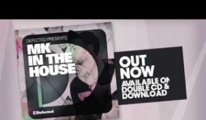 Defected presents MK In The House Mixtape