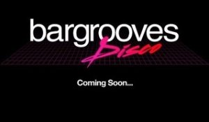 Bargrooves Disco - Teaser