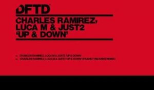 Charles Ramirez, Luca M & JUST2 'Up & Down' (Original Mix)