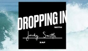 Adrénaline - Surf : Dropping In- Jordy Smith