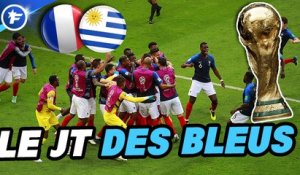 JT des Bleus : la France fait peur, l’Uruguay tremble pour Cavani