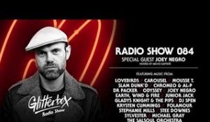 Glitterbox Radio Show 084: Joey Negro