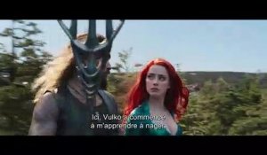 Aquaman - Bande Annonce Finale (VOST)