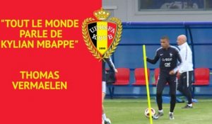 Le bilan de la journée - Giroud fan de Lloris et Courtois, Vermaelen et le danger Mbappe