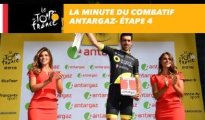 La minute du combatif Antargaz - Étape 4 - Tour de France 2018