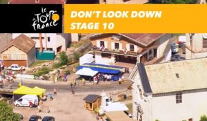 Ne pas regarder en bas! / Don't look down! - Étape 10 / Stage 10 - Tour de France 2018