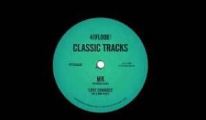 MK featuring Alana 'Love Changes' (MK Mind Mix)