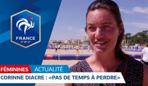 Equipe de France Féminine, Corinne Diacre : "Pas de temps à perdre" I FFF 2018