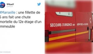 Marseille. Une fillette de 6 ans se tue en tombant du 12e étage