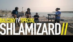 SHLAMIZARD - KALANKA MOONLIGHT PARTY (BalconyTV)