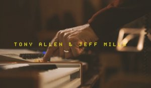 Tony Allen & Jeff Mills - The Seed