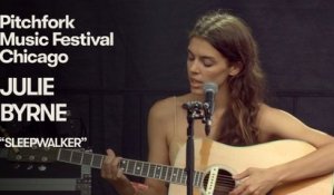 Julie Byrne Performs “Sleepwalker” | Pitchfork Music Festival 2018