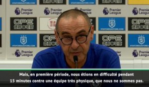 Chelsea - Sarri : "En difficulté contre une équipe très physique"