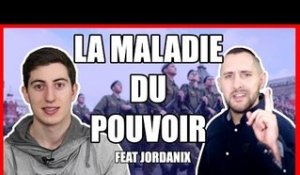 LA MALADIE DU POUVOIR - feat Jordanix