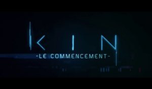 KIN - Le Commencement (2018) Bande Annonce VF - HD
