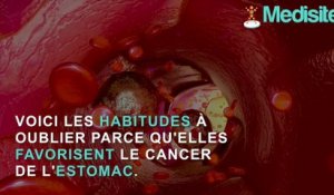 Cancer de l'estomac : 3  facteurs de risque