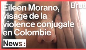 Colombie : Eileen Morano, le visage des violences conjugales