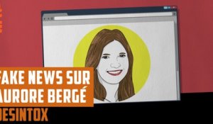 Fake news sur Aurore Bergé - DÉSINTOX - 19/09/2018
