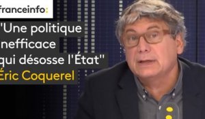 "Une politique inefficace qui désosse l'Etat", dénonce Eric Coquerel