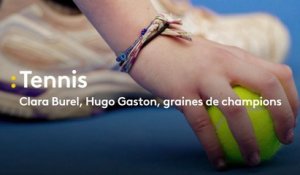 Clara Burel, Hugo Gaston, graines de champions