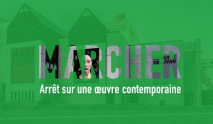 MOOC L’art moderne et contemporain en 4 temps - MARCHER - Arrêt sur une oeuvre contemporaine