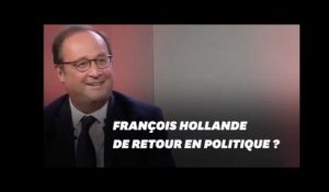 Un retour en politique ? François Hollande avoue "parfois y penser” mais...