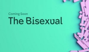 The Bisexual - Trailer saison 1