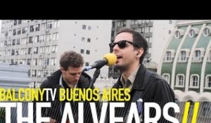 THE ALVEARS - NOT WITH YOU (BalconyTV)