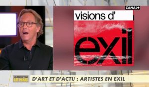 D'art et d'actu : artistes en exil - L'info du vrai du 16/10 - CANAL+