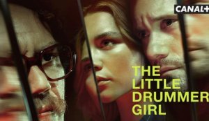 The Little Drummer Girl - Bande annonce - Une série CANAL+