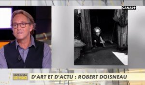 D'art et d'actu : Robert Doisneau - L'Info du vrai du 25/10 - CANAL+