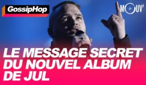 Le message secret du nouvel album de Jul