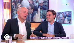 Macron : polémiques et interpellations - C à Vous - 08/11/2018