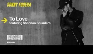 Sonny Fodera featuring Shannon Saunders 'To Love'