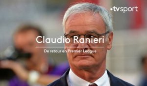 Claudio Ranieri de retour en Premier League !