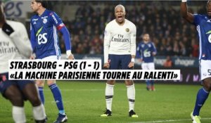 Strasbourg - PSG (1-1) : «La machine parisienne tourne au ralenti»