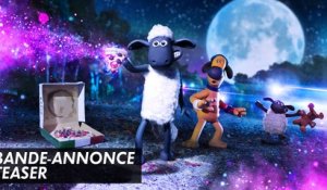 Shaun le Mouton Le Film : La Ferme Contre-Attaque – Teaser (2019)