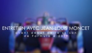 Entretien avec Jean-Louis Moncet avant le début de la saison de Formula E 2019
