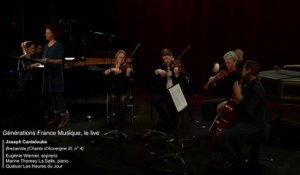 Joseph Canteloube : Chants d'Auvergne, Brezairola (Quatuor Les Heures du jour, Eugénie Warnier...)