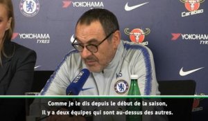 Premier League - Sarri : "Le titre va se jouer entre Man City et Liverpool"