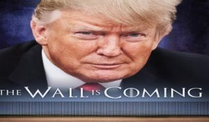 "The Wall is coming." Pour son mur, Donald Trump a encore parodié "Game of Thrones"