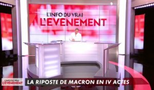 La riposte de Macron en 4 actes - L'info du vrai du 03/01 - CANAL+