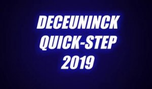 Route 2019 - L'équipe Deceuninck - Quick-Step, c'est 25 coureurs pour cette saison... !